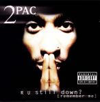 r u still down